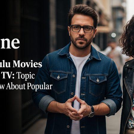 Popular Hulu Movies Shows Movies and TV: What We Know About Popular